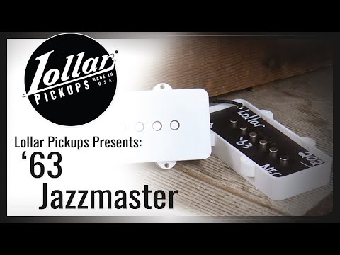 LOLLAR PICKUPS - '63 Jazzmaster Pickups Demo