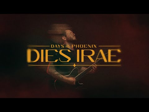 Days Of The Phoenix | Dies Irae (Videoclip Oficial)