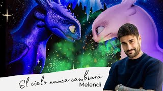 Melendi - El Cielo Nunca Cambiará