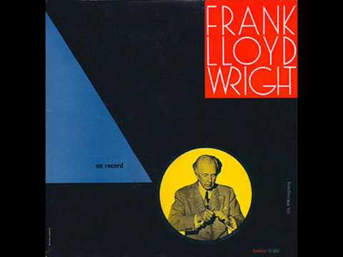 Frank Lloyd Wright on record, side 1