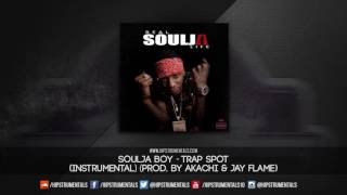 Soulja Boy - Trap Spot [Instrumental] (Prod. By Akachi & Jay Flame) + DL via @Hipstrumentals