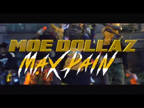 Moe Dollaz “Max Pain” (Official Music Video)