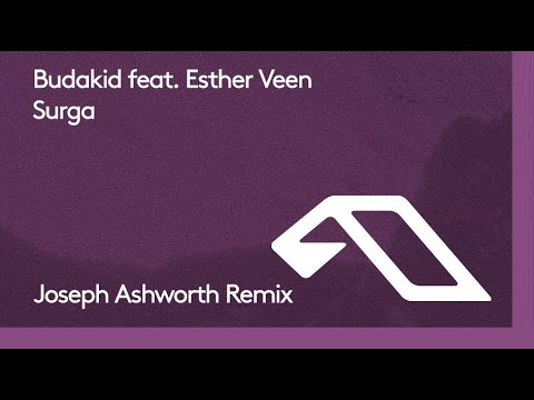 Budakid feat. Esther Veen - Surga (Joseph Ashworth Remix)