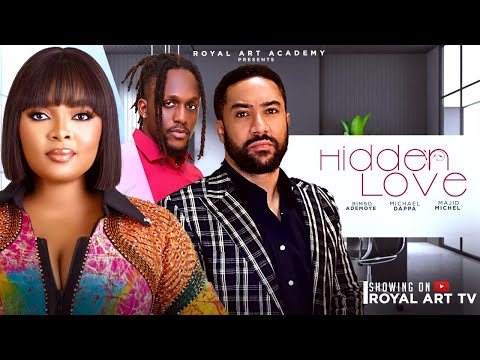 HIDDEN LOVE  | Latest Full Nigerian Movies 2024