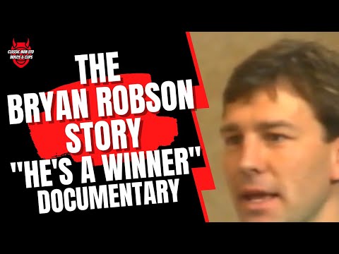 The Bryan Robson Story - "He's a Winner" Documentary