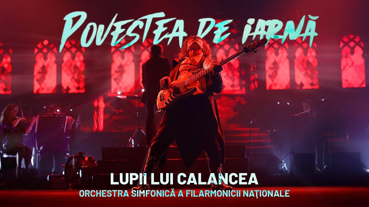"Povestea de Iarnă" Aniversară - Lupii lui Calancea și Orchestra Simfonică a Filarmonicii Naționale