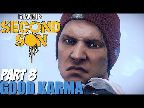 Infamous Second Son Gameplay Walkthrough Part 8 - Good Karma