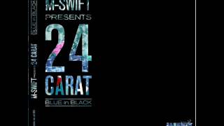 M-Swift Present 24 Carat - Swiftiest