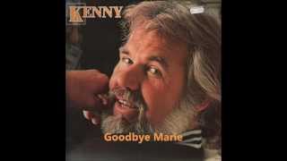 Kenny Rogers - Goodbye Marie
