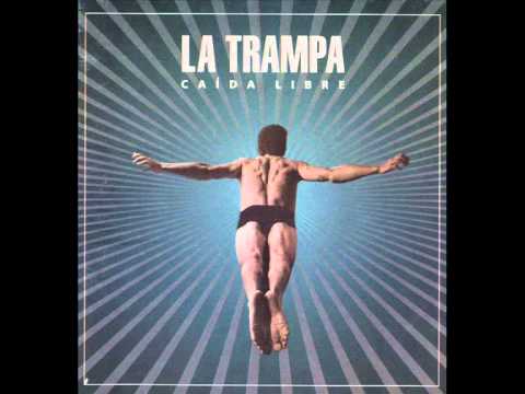 LA TRAMPA-Caida Libre [Full Album]