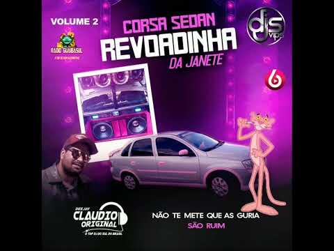 As melhores do Cd Corsa sedan revoadinha da Janete  megafunk by DJ Cláudio Original