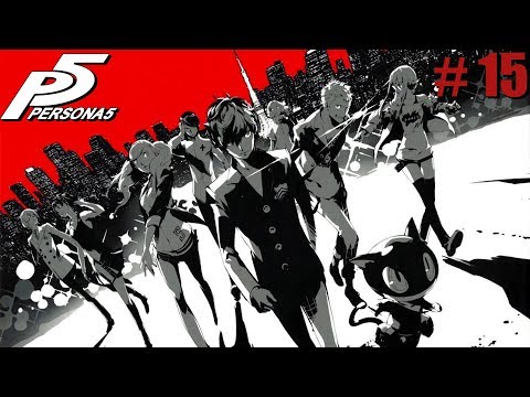 Persona 5- No Commentary- Part 15- This Cat Has Claws