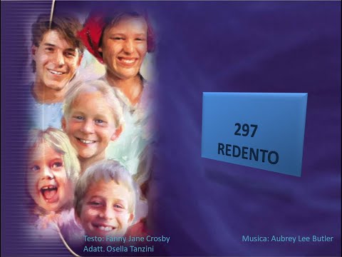 297 Redento - Canti di Lode Chiesa Cristiana Avventista del Settimo Giorno