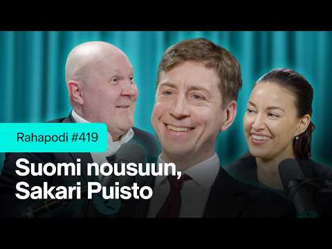 Suomi nousuun, Sakari Puisto | Rahapodi 419