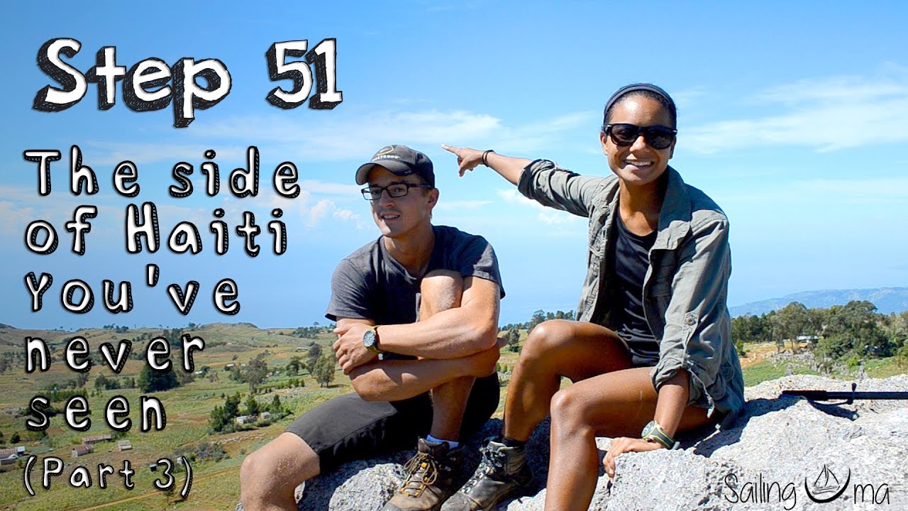 The Side of Haiti You've Never Seen (Part 3) — Sailing Uma [Step 51]