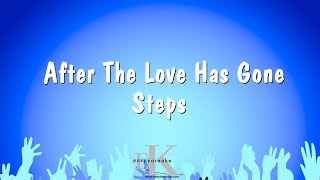 After The Love Has Gone - Steps (Karaoke Version)