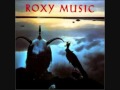 Bryan Ferry & Roxy Music  -  The Main Thing