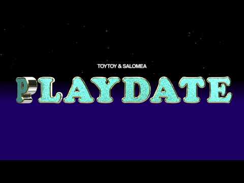 TOYTOY & Salomea - Playdate (Official Video)