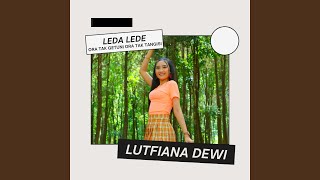 Download lagu Leda Lede Ora Tak Getuni Ora Tak Tangisi mp3