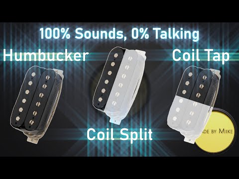 Humbucker vs. Coil Split vs. Coil Tap [No Talking!]