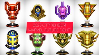 2025 CTP REHBERİ (MARVEL FUTURE FİGHT 2025 REHBER)