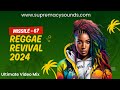 Missile  67  - Reggae Revival 2024 -  Ultimate Video Mix  - DJ Simple Simon
