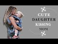 CUTE DAUGHTER KISSING HER MOM FUNNY MOM WITH DAUGHTER TRENDING MOTHER AND DAUGHTER CUTE MOMEN