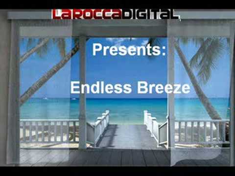 Endless Breeze- DJ La Rocca