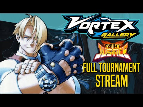 Project Justice / 燃えろ!ジャスティス学園 Vortex Gallery 2022 at Evo - Full Tournament Stream