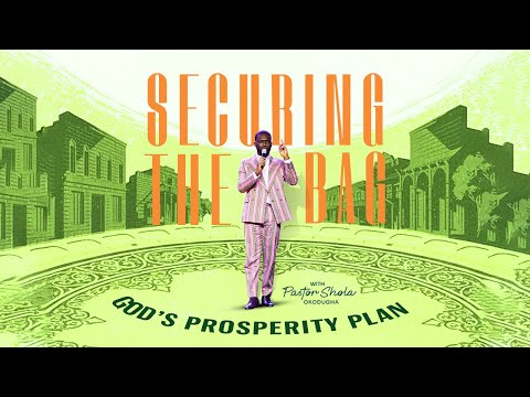 Principles that Must Come Together to Bring Money // Securing the Bag Part 2 | Pst.Shola Okodugha