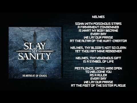 Slay My Sanity - Nelmes (with lyrics)