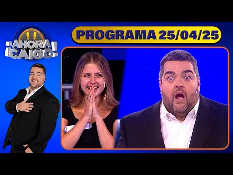 AHORA CAIGO - Programa 25/04/25
