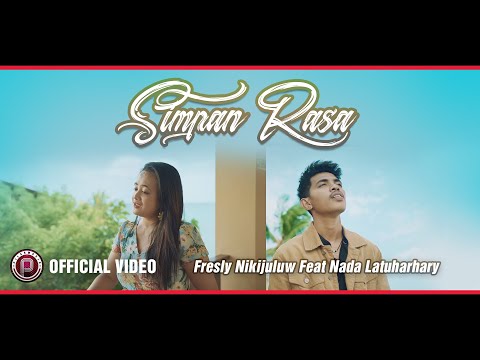 FRESLY NIKIJULUW ft NADA LATUHARHARY - Simpan Rasa (Official Video)