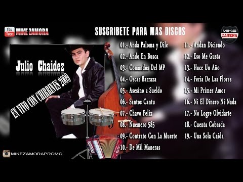 Julio Chaidez - En Vivo Con Chirrines (2009) 