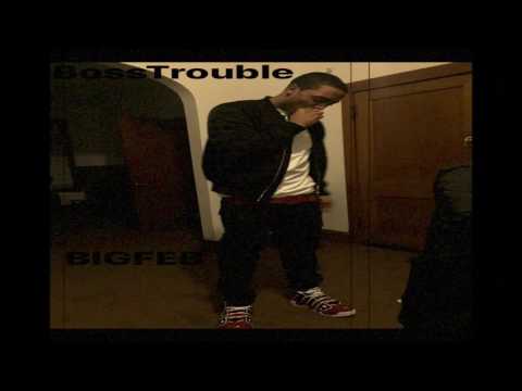 BossTrouble - Back Like I Never Left