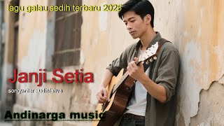 Download lagu LAGU slow rock 'JANJI SETIA' galau viral 2025., sumpah sedih banget!! ,bikin nangis. mp3 Download lagu LAGU slow rock 'JANJI SETIA' galau viral 2025., sumpah sedih banget!! ,bikin nangis. mp3
