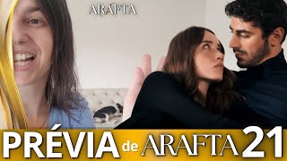 Arafta PRÉVIA do episodio 21 - Arafta episódio 21 prévia