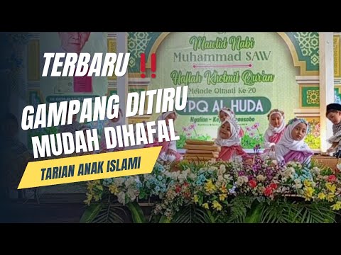 TARI ANAK ISLAMI PAUD TK CEWEK COWOK ALLOHUL KAFI MUDAH DITIRU DAN DIHAFAL