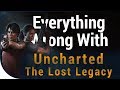 GAME SINS | Everything Wrong With Uncharted: The Lost Legacy