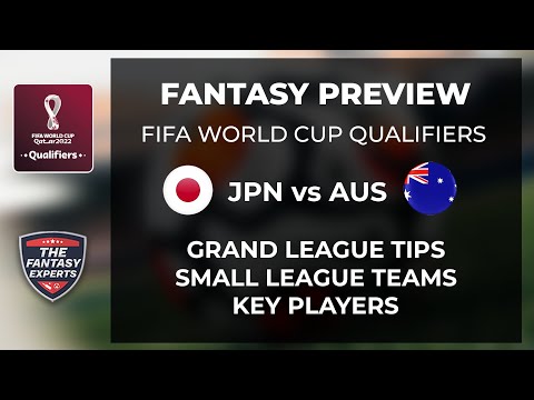 JPN vs AUS Dream11 Team | Japan vs Australia Dream11 Team | FIFA World Cup Qualifiers