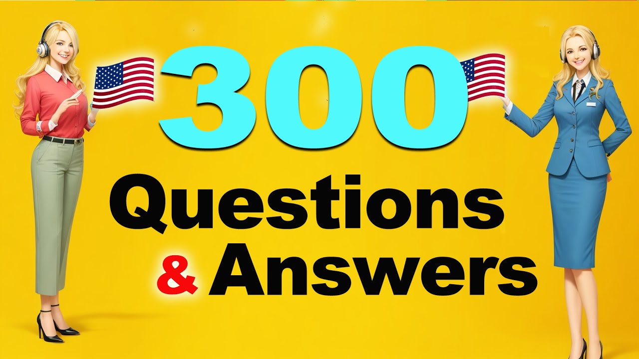 300 Questions and Answers | English Conversation Practice For Beginners | Learn English
