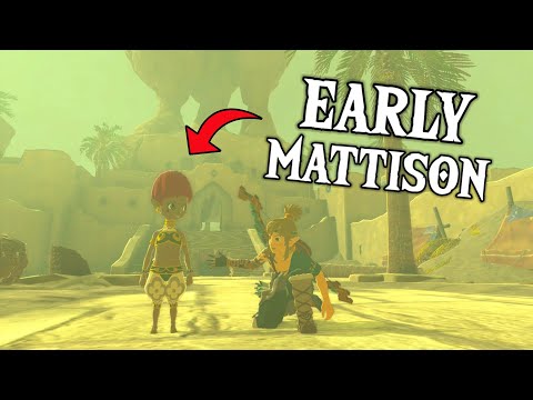 Bringing Mattison to Gerudo Town TOO EARLY! | Zelda: Tears of the Kingdom