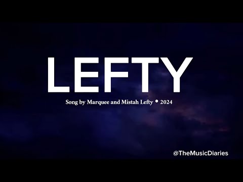 Mistah Lefty - LEFTY (Lyrics)