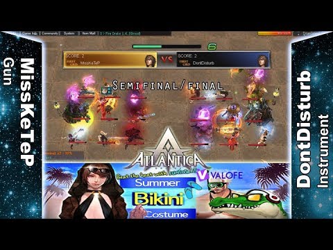 Titan 30/07/2017 AM: Semifinal/Final - MissKeTeP vs DontDisturb - Atlantica Online