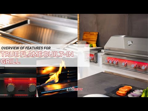 True Flame Grill Review | Built-In Gas Grill Breakdown ?