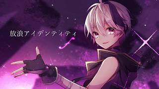 - Fty『放浪アイデンティティ』MV feat. flower & 初音ミク