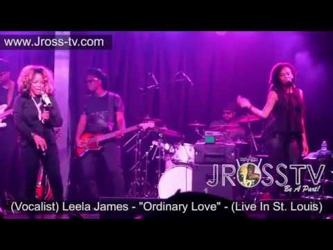 James Ross @ (Singer) Leela James - "Ordinary Love" - www.Jross-tv.com (St. Louis)