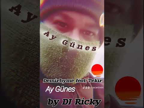 Demirhyme feat. Tekir Ay Günes Produção