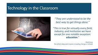 Effective Use of Technology in the Classroom: Module 1 - Integrating Technology to Redefine Learning