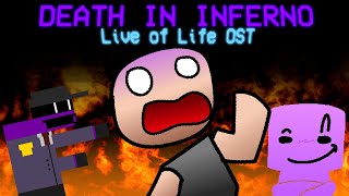 Cover art for Live of Life OST - DEATH IN INFERNO (Slaughterful x OurpleFella Double Trouble LMS)